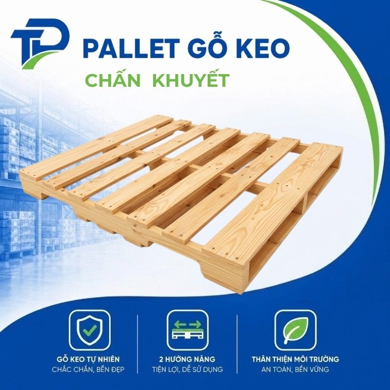 Pallet gỗ keo chấn khuyết