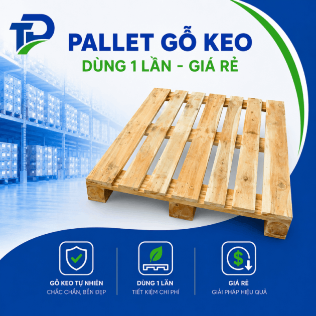 Pallet gỗ keo dùng 1 lần - Giá rẻ